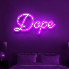 Dope Neon Signs